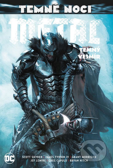 Temné noci: Metal - Temný vesmír - Scott Snyder, James Tynion IV - kniha z kategorie Komiksy