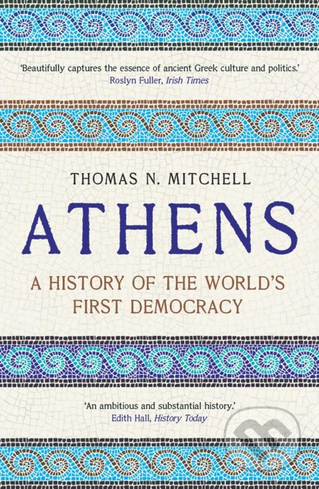 Athens - Thomas N. Mitchell, Yale University Press, 2019
