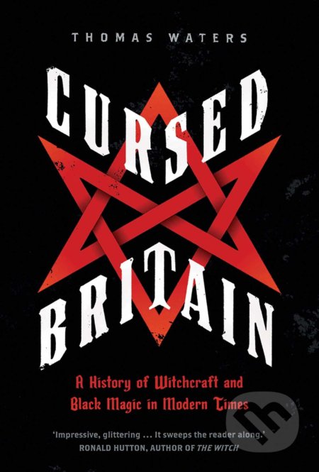 Cursed Britain - Thomas Waters, Yale University Press, 2019