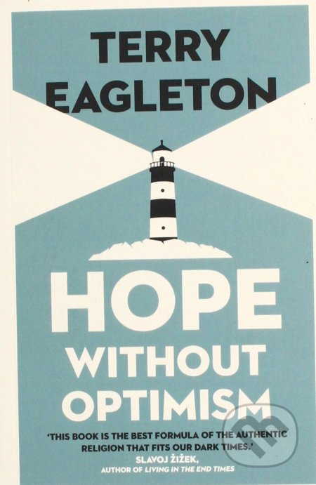 Hope Without Optimism - Terry Eagleton, Yale University Press, 2019