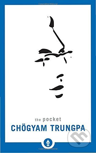 The Pocket: Chogyam Trungpa - Chogyam Trungpa, Shambhala, 2017