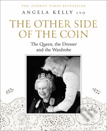 The Other Side of the Coin - Angela Kelly, HarperCollins, 2019