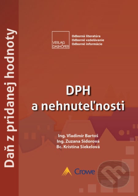 DPH a nehnuteľnosti - Vladimír Bartoš, Zuzana Sidorová, Kristína Siekelová, Verlag Dashöfer