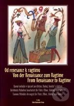 Od renesance k ragtimu, Bärenreiter Praha, 2009