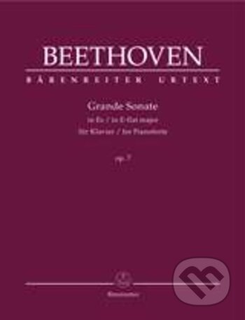 Grande Sonate pro klavír Es dur op. 7 - Ludwig van Beethoven, Bärenreiter Praha, 2017