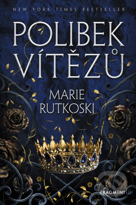 Polibek vítězů - Marie Rutkoski, Nakladatelství Fragment, 2019