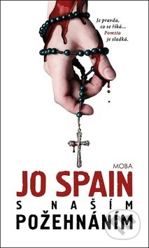 S našim požehnáním - Jo Spain, Moba, 2020