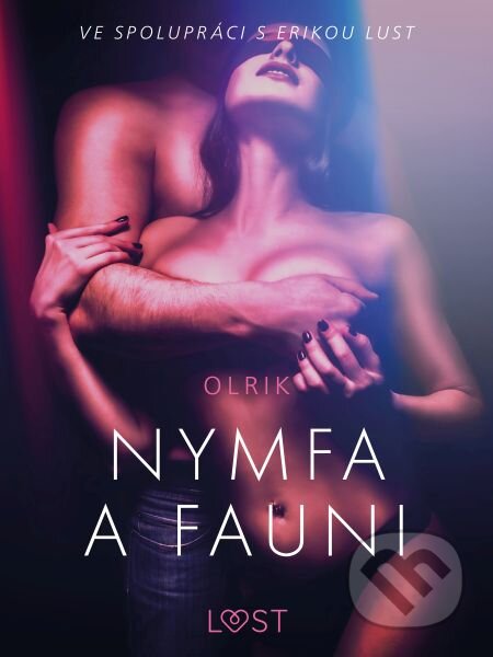 E-kniha: Nymfa a fauni – Erotická povídka (Olrik). Saga Egmont