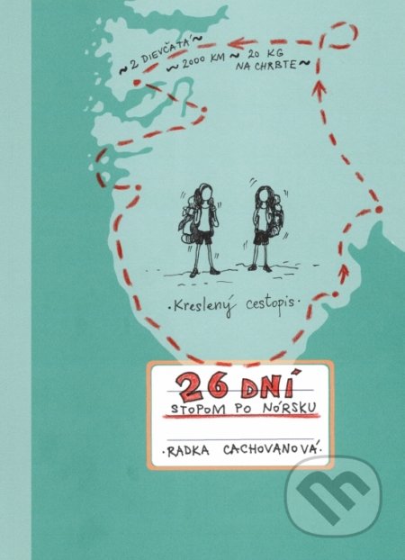 26 dní stopom po Nórsku - Radka Cachovanová, Radka Cachovanová, 2019