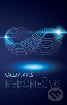 Nekonečno - Václav Jakeš, Epocha, 2019