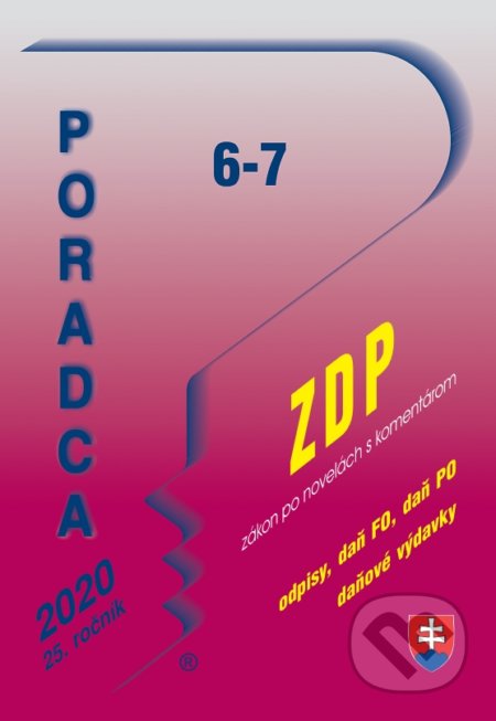 Poradca 6-7/2020 - ZDP s komentárom, Poradca s.r.o., 2019