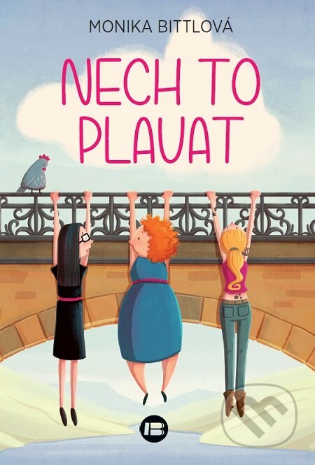 E-kniha: Nech to plavat (Monika Bittl)