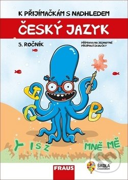 K přijímačkám s nadhledem - Český jazyk a literatura hybridní, Fraus, 2019