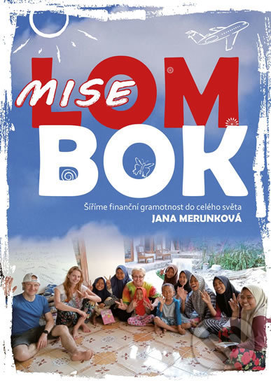 Mise Lombok - Jana Merunková, , 2019