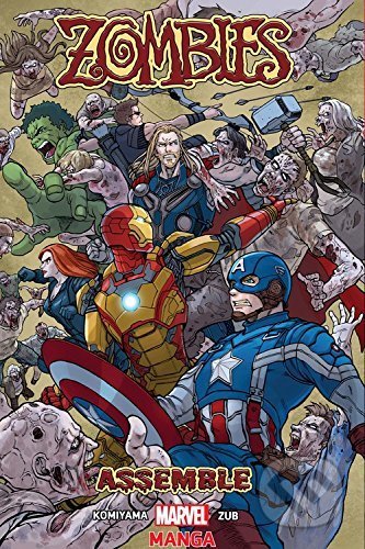 Zombies Assemble 1 - Yusaku Komiyama, Jim Zub (ilustrácie) - kniha z kategorie Komiksy