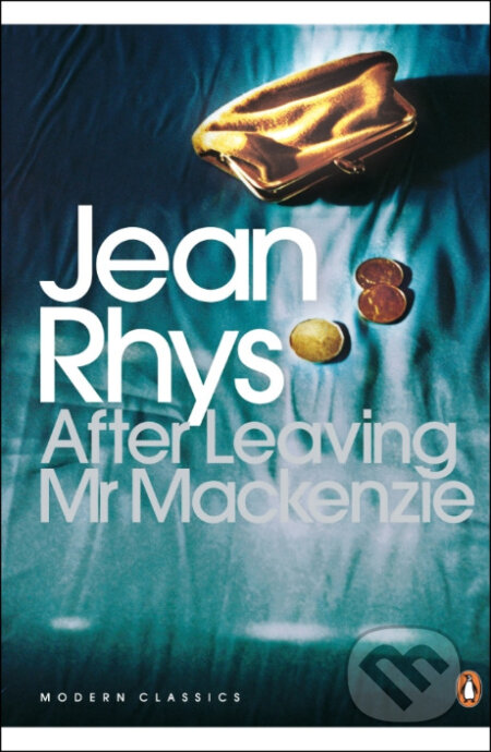 After Leaving Mr Mackenzie - Jean Rhys, Penguin Books, 2000