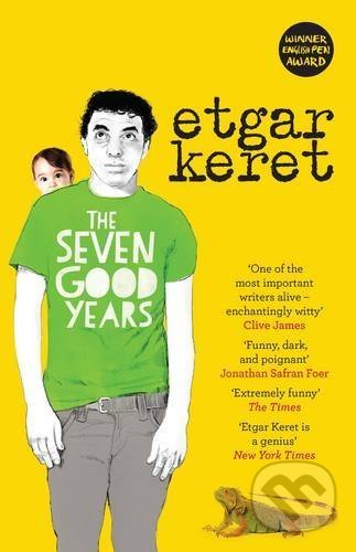 The Seven Good Years - Etgar Keret, Granta Books, 2016