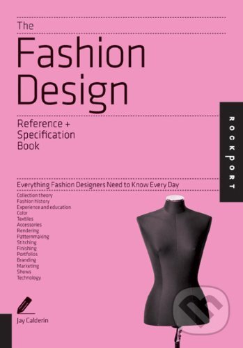 The Fashion Design - Jay Calderin, Laura Volpintesta, Rockport, 2013