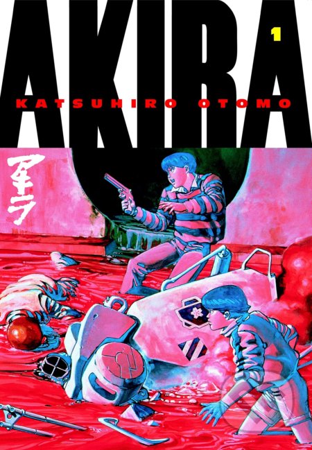 Akira (Volume 1) - Katsuhiro Otomo, Kodansha International, 2009