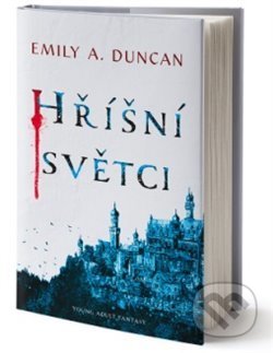 Hříšní světci - Emily A. Duncan, King Cool, 2020