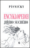 Encyklopedie Jiřího Suchého 6 - Jiří Suchý, Karolinum, 2001