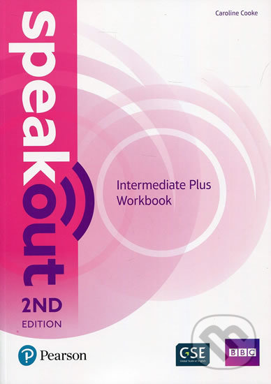 Speakout 2nd Edition - Intermediate Plus Workbook no key - Caroline Cooke, Pearson, 2018