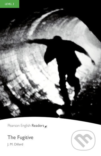 PER Level 3: The Fugitive - J.M. Dillard, Pearson, 2008