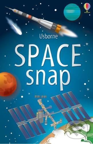 Space Snap - Fiona Watt, Mark Ruffle (ilustrácie), Usborne, 2016