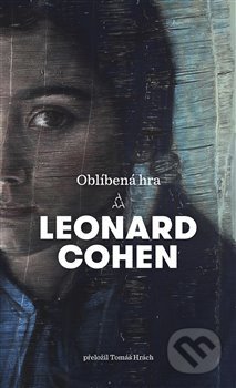 Oblíbená hra - Leonard Cohen, Argo, 2020