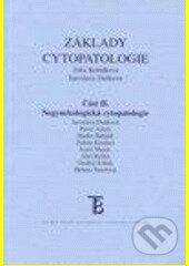 Základy cytopatologie část 2 - Jaroslava Dušková, Karolinum, 2006