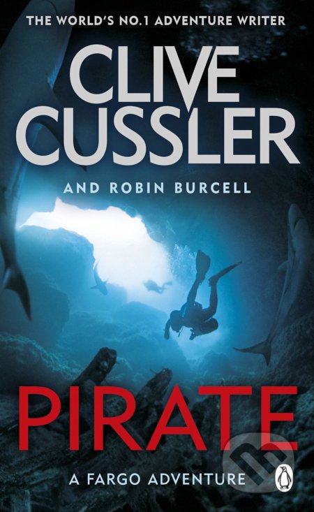 Pirate - Clive Cussler, Robin Burcell - kniha z kategorie Thrillery