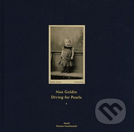 Diving for Pearls - Nan Goldin, Glenn O&#039;Brien, Steidl Verlag, 2016