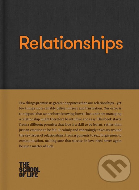 Relationships, The School of Life Press, 2016