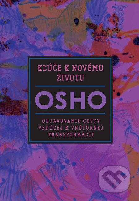 Kľúče k novému životu - Osho, Eastone Books, 2020