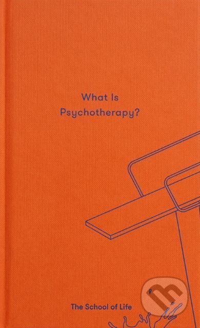 What is Psychotherapy? - kniha z kategorie Psychologie