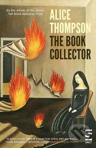 The Book Collector - Alice Thompson, Salt, 2015