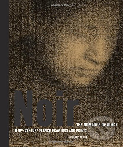 Noir - Lee Hendrix, Getty Publications, 2016