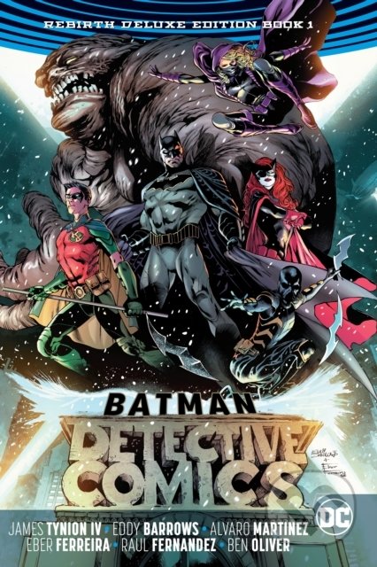Batman Detective Comics: The Rebirth 1 - James IV Tynion, DC Comics, 2017
