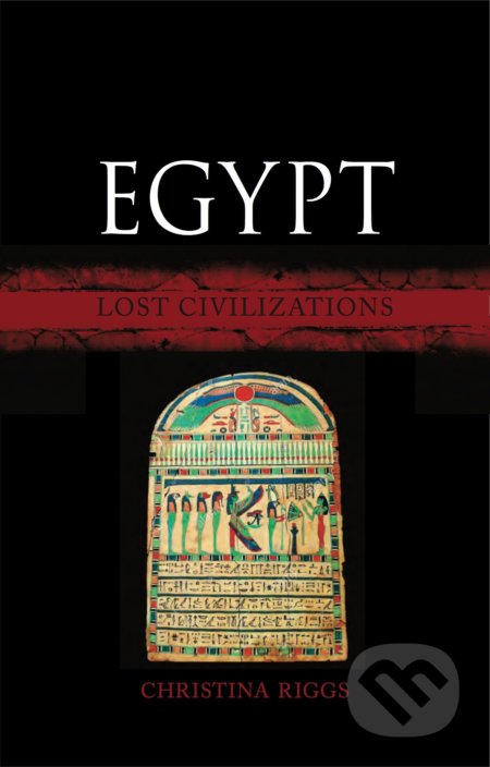 Egypt - Christina Riggs, Reaktion Books, 2017
