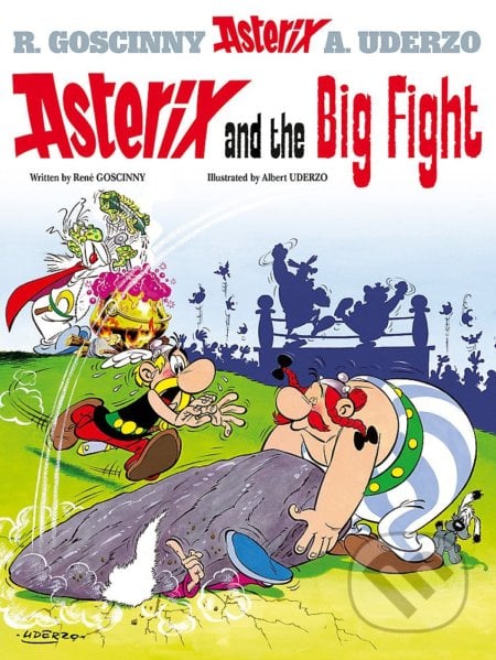 Asterix and the Big Fight - René Goscinny, Albert Uderzo (ilustrácie), Orion, 2004