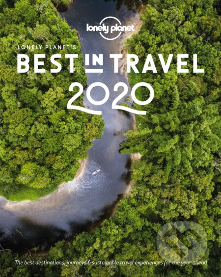 Lonely Planet&#039;s Best in Travel 2020, Lonely Planet, 2019
