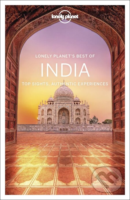 Best of India - Anirban Mahapatra, Joe Bindloss, Lindsay Brown, Mark Elliott, Paul Harding, Bradley Mayhew, Daniel McCrohan, Isabella Noble, John…