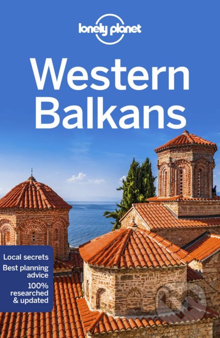 Lonely Planet Western Balkans, Lonely Planet, 2019