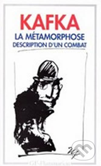 La Métamorphose - Franz Kafka, Flammarion, 2004