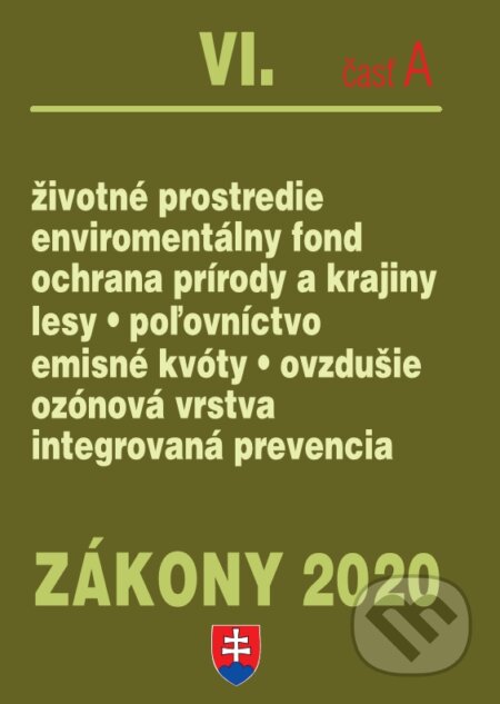 Zákony 2020 VI/A - Životné prostredie - úplné znenie k 1.1.2020, Poradca s.r.o., 2020