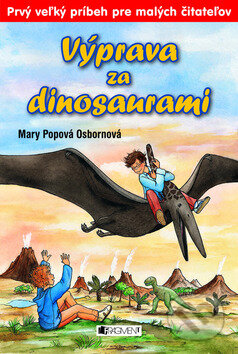 Výprava za dinosaurami - Mary Popová Osbornová, Fragment, 2009