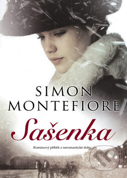 Sašenka - Simon Montefiore, 2009