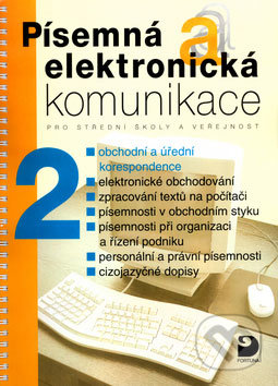 Písemná a elektronická komunikace 2 - Emílie Fleischmannová a kol., Fortuna, 2005