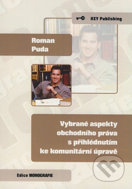 Vybrané aspekty obchodního práva s přihlédnutím ke komunitární úpravě - kniha z kategorie Obchodní právo