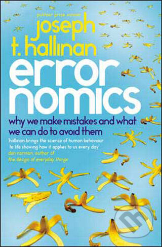 Errornomics - Joseph T. Hallinan, Ebury, 2009